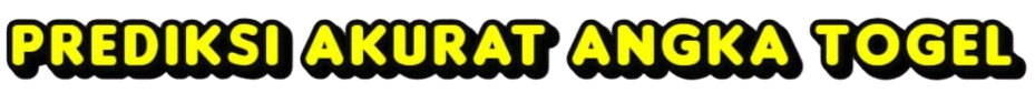 PREDIKSI AKURAT ANGKA TOGEL